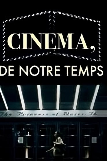 Cinéma, de notre temps