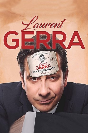 Laurent Gerra - Sans modération
