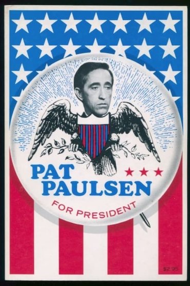 Pat Paulsen for President