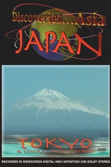 Discoveries...Asia Japan: Tokyo & Central Honshu Island
