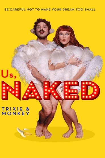 Us, Naked: Trixie & Monkey