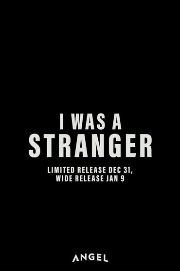 I Was a Stranger