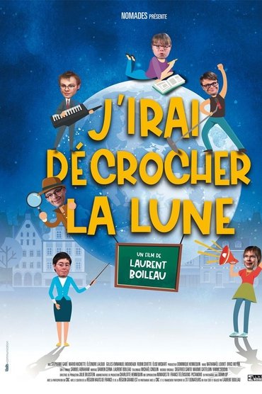 J'irai décrocher la lune Affiche J'irai décrocher la lune