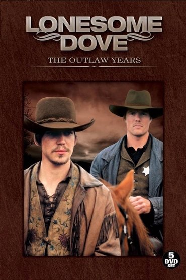 Lonesome Dove: The Outlaw Years