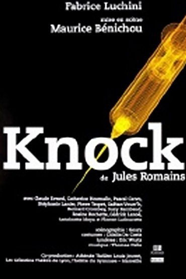 Knock, ou le triomphe de la médecine
