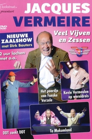 Jacques Vermeire: Veel Vijven En Zessen