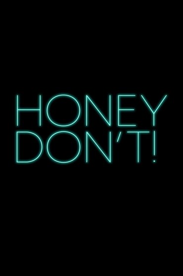 Honey Don't!