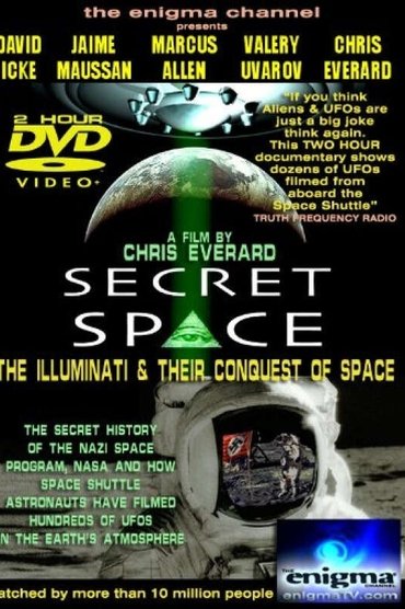 Secret Space I: The Illuminati's Conquest of Space