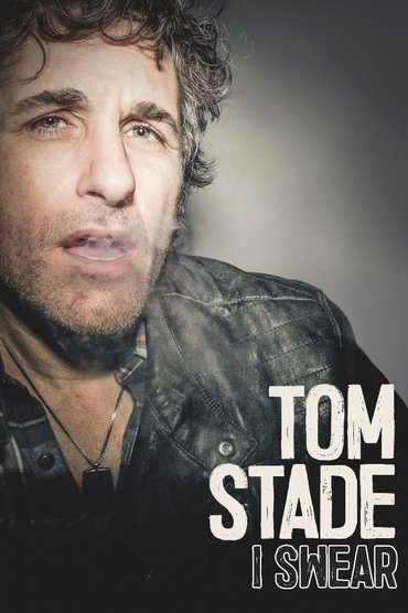 Tom Stade: I Swear