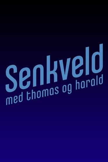 Senkveld med Thomas og Harald