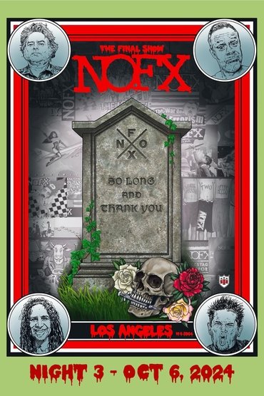 NOFX: The Final Show (Night 3) Oct 6, 2024