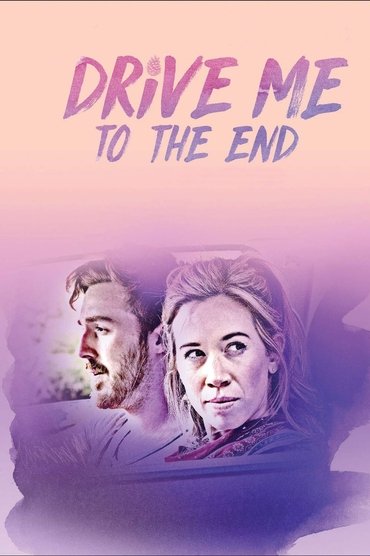 Drive Me to the End