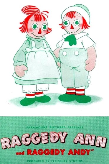 Raggedy Ann and Raggedy Andy