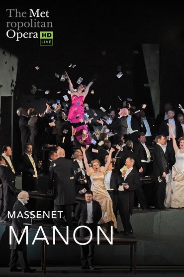 The Metropolitan Opera: Manon