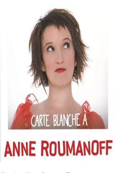 Carte Blanche à Anne Roumanoff