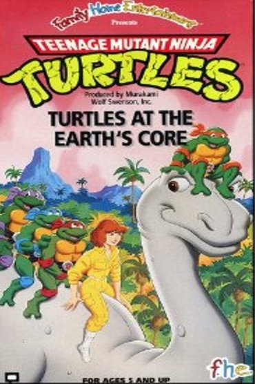 Teenage Mutant Ninja Turtles: Turtles at the Earth's Core