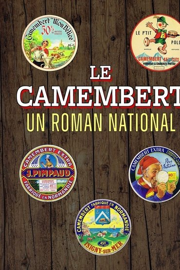 Le camembert, un roman national