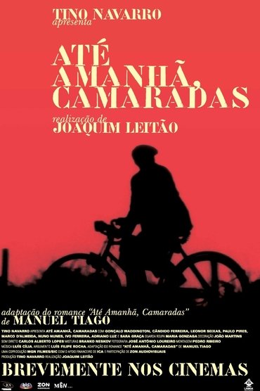 Até Amanhã, Camaradas