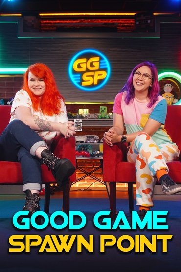Good Game: Spawn Point