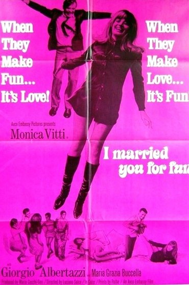 I Married You for Fun