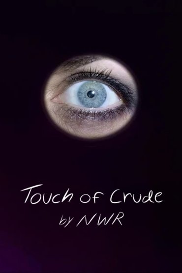 Touch of Crude