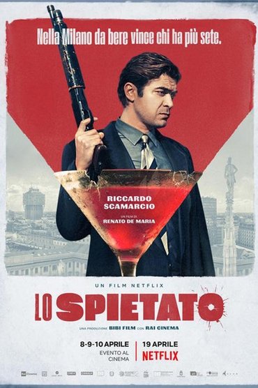 Lo spietato: Los despiadados (2019) Lo spietato: Los despiadados (2019)