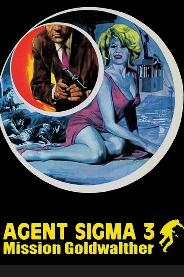 Agent Sigma 3 - Mission Goldwalther