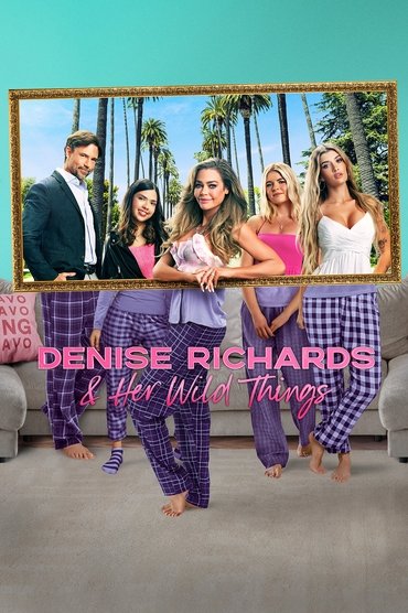 Denise Richards dhe Gjërat e Saj të Egra