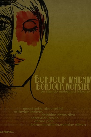 Bonjour Madame, Bonjour Monsieur