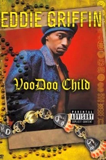 Eddie Griffin: Voodoo Child
