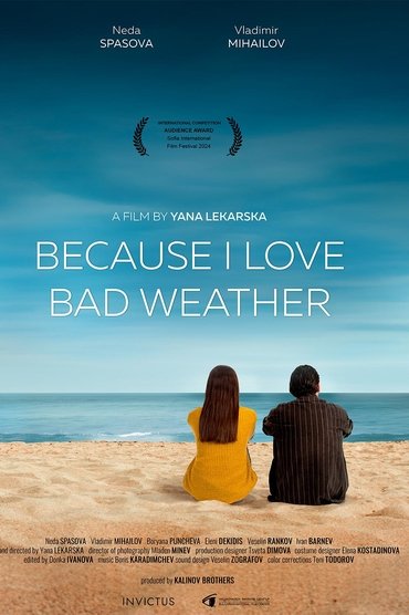 Because I Love Bad Weather