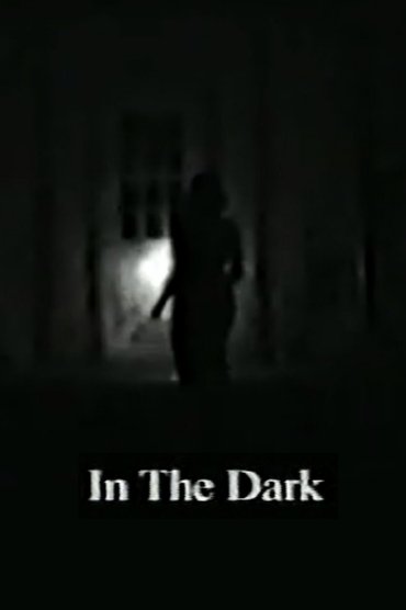 In the Dark