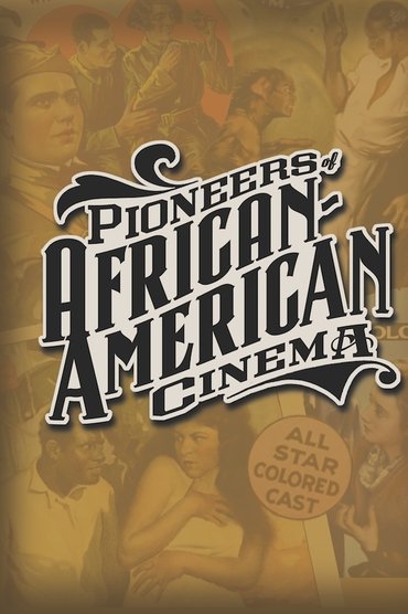 Pioneers of African-American Cinema