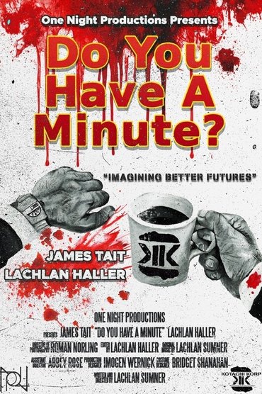 Do You Have a Minute?