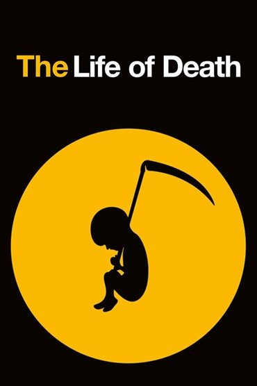 The Life of Death