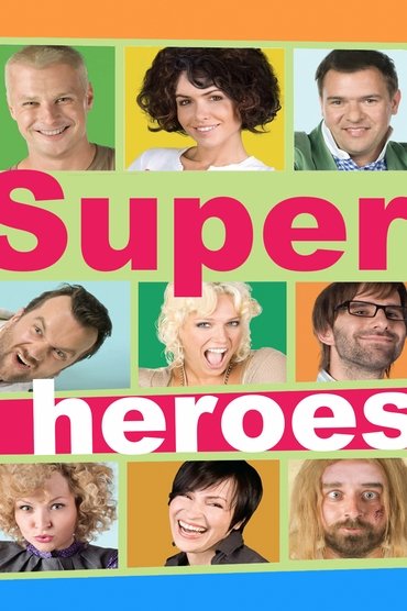 Superheroes