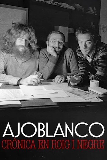 Ajoblanco, Crónica en Rojo y Negro
