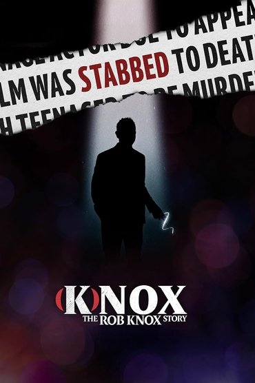(K)nox: The Rob Knox Story