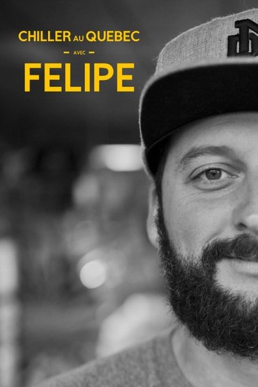 Chiller au Québec avec Félipé