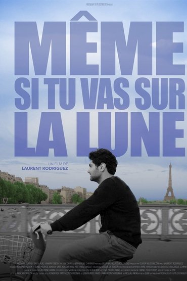 Même si tu vas sur la lune