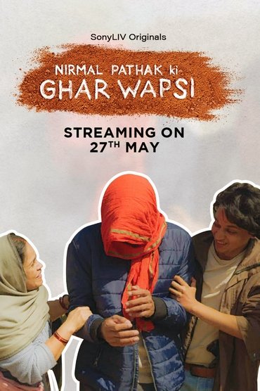 Nirmal Pathak Ki Ghar Wapsi
