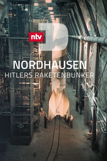 Nordhausen - Hitlers Raketenbunker