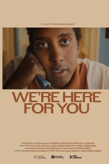 We're Here For You