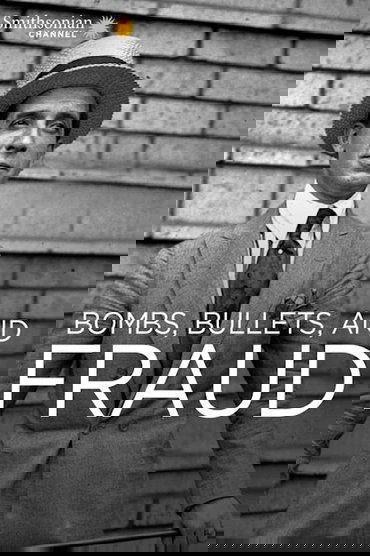 Bombs, Bullets and Fraud