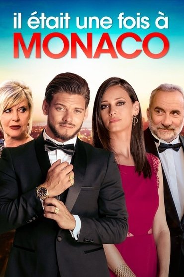 Il était une fois à Monaco Affiche Il était une fois à Monaco