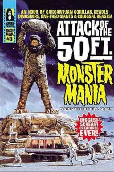 Attack of the 50 Foot Monster Mania