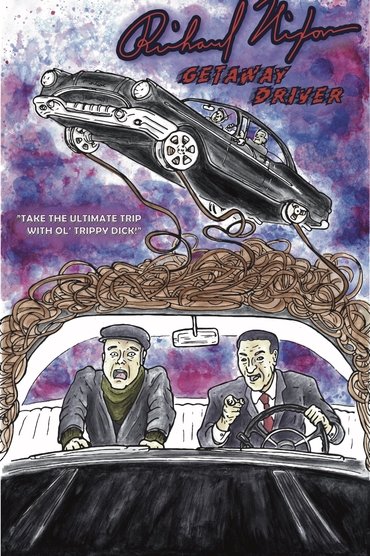 Richard Nixon: Getaway Driver