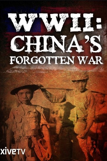 WWII: China's Forgotten War