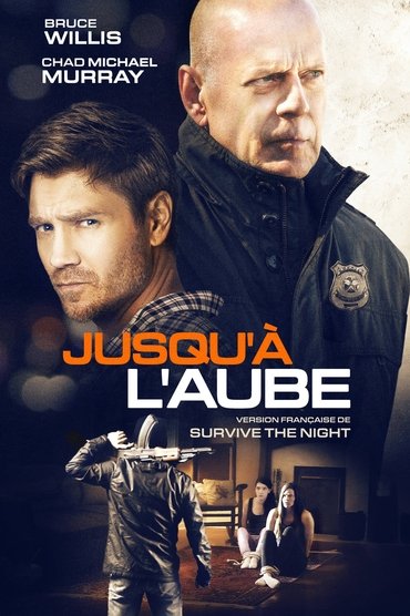 Jusqu'à l'aube Affiche Jusqu'à l'aube