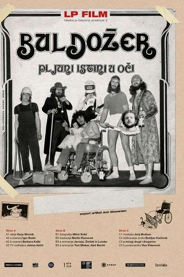 Music Is the Art of Time 2, LP film Buldozer – Spit Truth Into the Eyes
